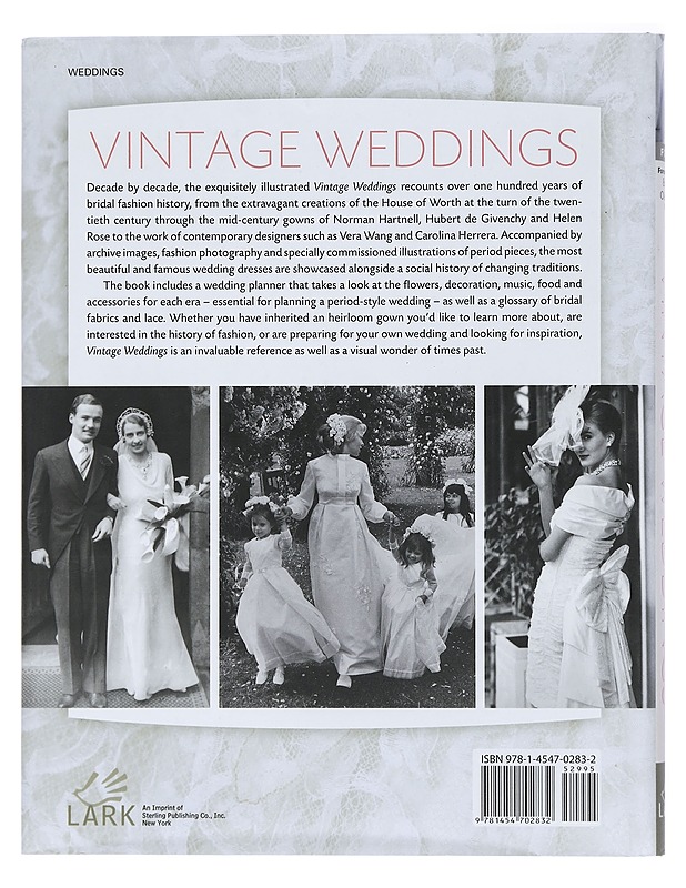 Vintage Weddings: One Hundred Years of Bridal Fashion and Style - Fogg, Marnie - Tietokirjat ja oppaat - 10105427830 - 1