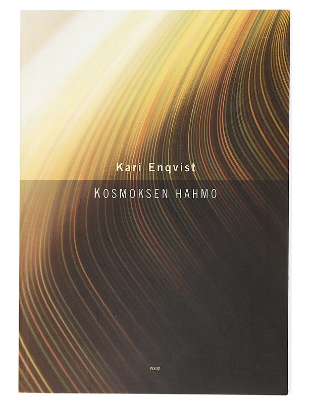 Kosmoksen hahmo - Enqvist, Kari - Tietokirjat ja oppaat - 10105427888 - 0
