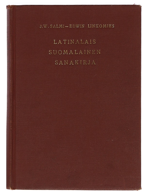 LATINALAIS-SUOMALAINEN SANAKIRJA, NELJÄS PAINOS - Tietokirjat ja oppaat - 10105427889 - 0