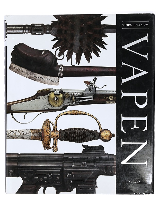 Stora boken om vapen - Holmes, Richard - Harrastekirjat - 10105427933 - 0