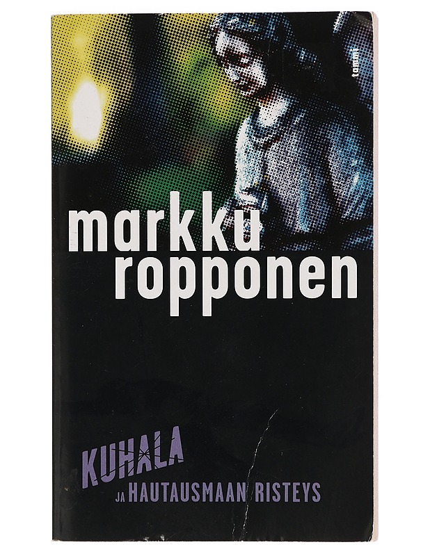 Kuhala ja hautausmaan risteys - Markku Ropponen - Jännitys ja dekkarit - 10105427953 - 0