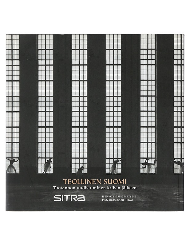 Teollinen Suomi : tuotannon uudistuminen kriisin jälkeen - Eloranta, Eero - Historiakirjat - 10105427992 - 1