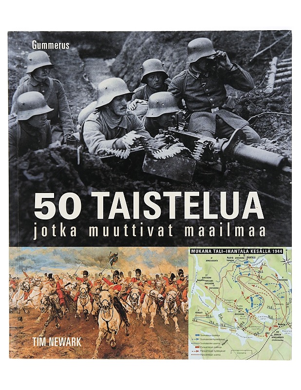 50 taistelua jotka muuttivat maailmaa - Newark, Tim - Historiakirjat - 10105428039 - 0