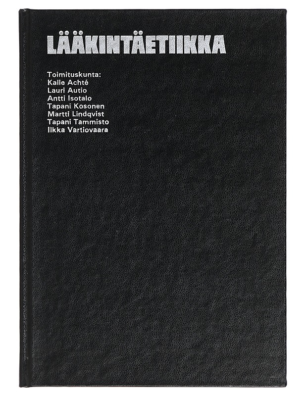 Lääkintäetiikka - Achté, Kalle - Tietokirjat ja oppaat - 10105428056 - 0