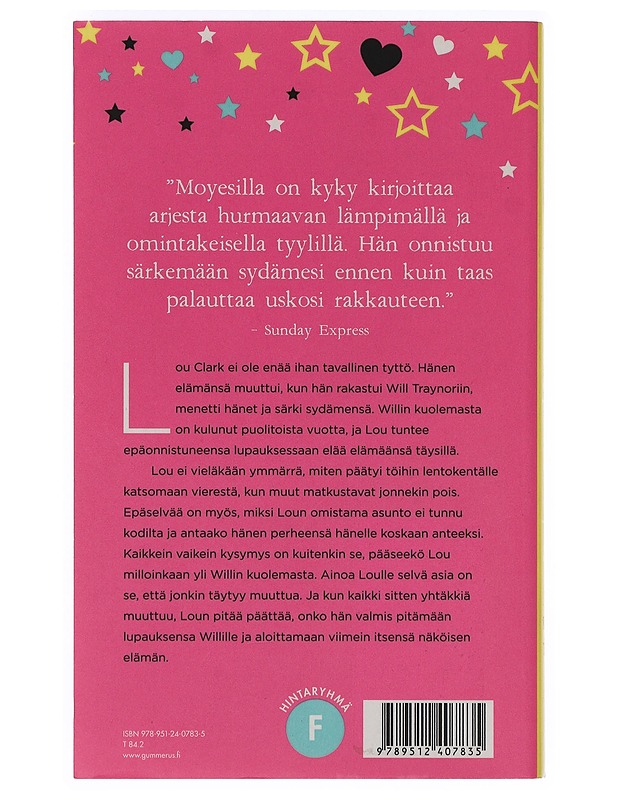 Jos olisit tässä - Moyes, Jojo - Romaanit ja novellit - 10105428182 - 1