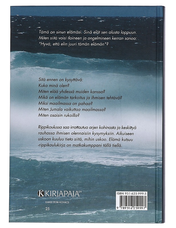 Elämä kutsuu : matkakumppani tiellä aikuiseen uskoon - Issakainen, Tytti - Elämäkerrat ja muistelmat - 10105428221 - 1