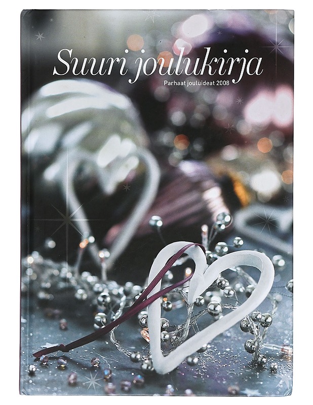 Suuri joulukirja : parhaat jouluideat 2008 - Kaarvig, Birgit - Joulukirjat - 10105428220 - 0