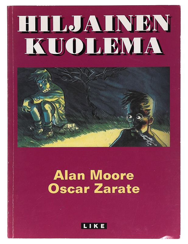 Hiljainen kuolema - Moore, Alan - Sarjakuvat - 10105428234 - 0