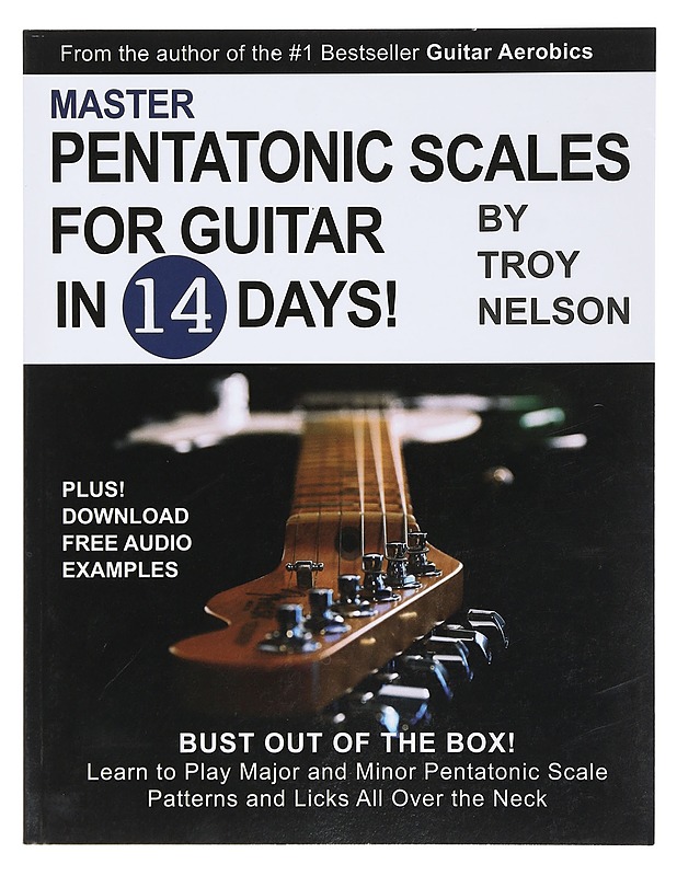 Master Pentatonic Scales For Guitar in 14 Days - Troy Nelson - Tietokirjat ja oppaat - 10105428242 - 0
