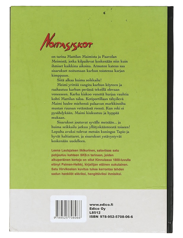 Noitasiskot : metsän taika - Laulajainen, Leena - Lastenkirjat - 10105428251 - 1