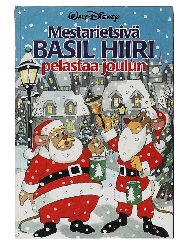 Mestarietsivä Basil Hiiri pelastaa joulun - Sari-Anne Ahvonen - Lastenkirjat - 10105428259 - 0