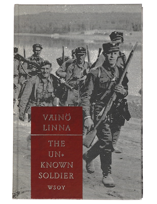 The unknown soldier : a novel - Linna, Väinö - Romaanit ja novellit - 10105428297 - 0