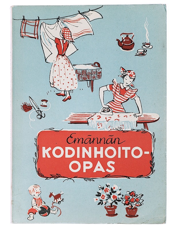 Emännän kodinhoito-opas - Turkka, Marjatta - Tietokirjat ja oppaat - 10105428305 - 0