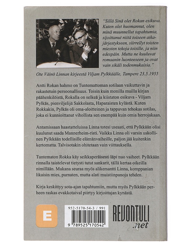 Tuntematon Rokka : Antti Rokan esikuvan Viljam Pylkkään vaiheet talvi- ja jatkosodassa - Petri Sarjanen - Elämäkerrat ja muistelmat - 10105428437 - 1