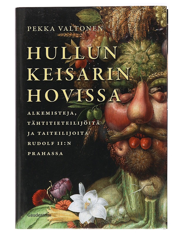 Hullun keisarin hovissa - Pekka Valtonen - Elämäkerrat ja muistelmat - 10105428530 - 0