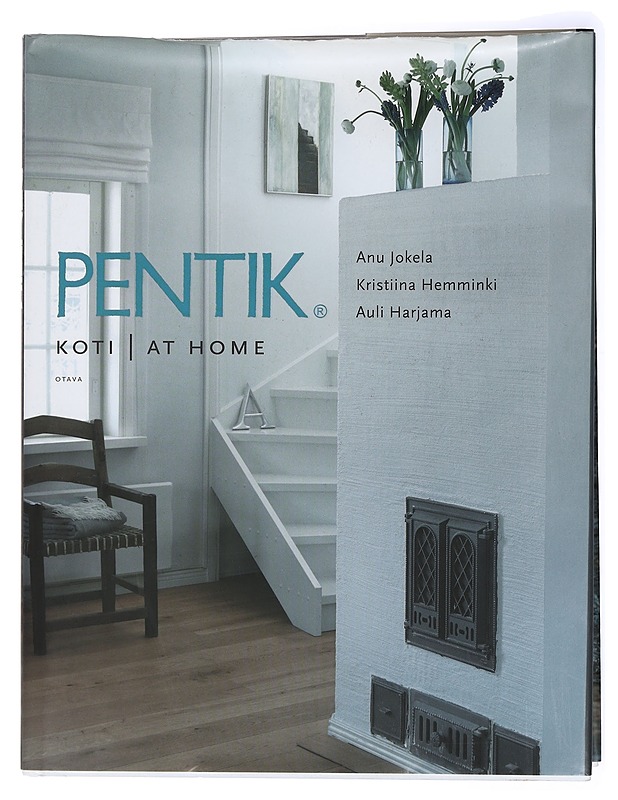 Pentik : koti ; at home - Jokela, An - Tietokirjat ja oppaat - 10105428602 - 0