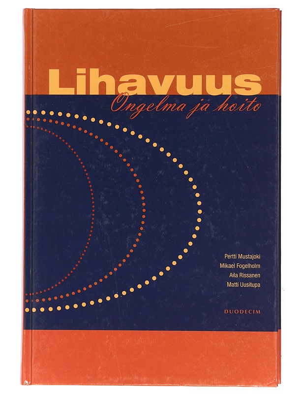 Lihavuus : ongelma ja hoito - Mustajoki, Pertti - Tietokirjat ja oppaat - 10105428608 - 0