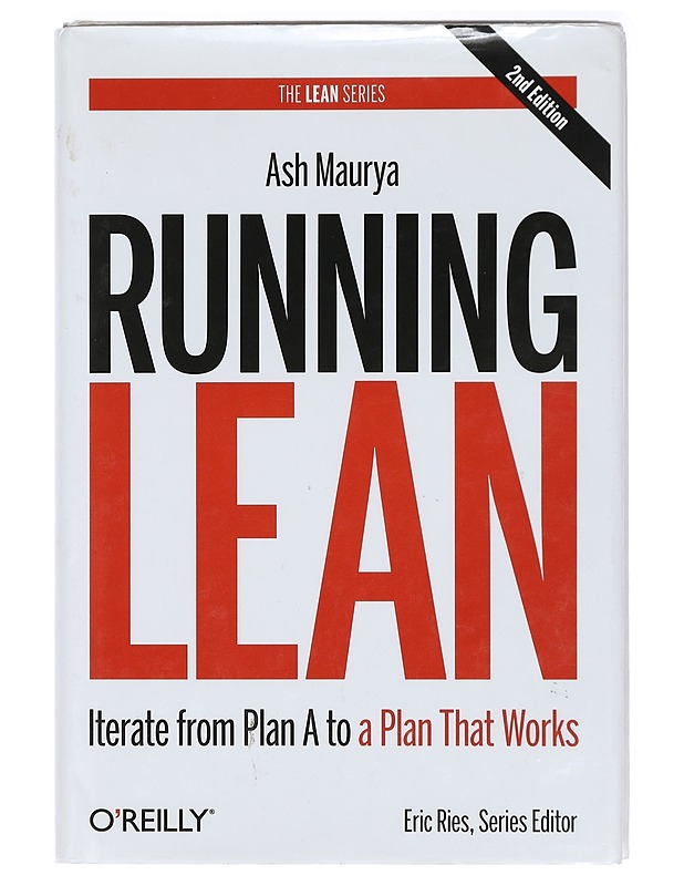 Running lean : iterate from plan A to a plan that works - Ash Maurya - Tietokirjat ja oppaat - 10105428613 - 0