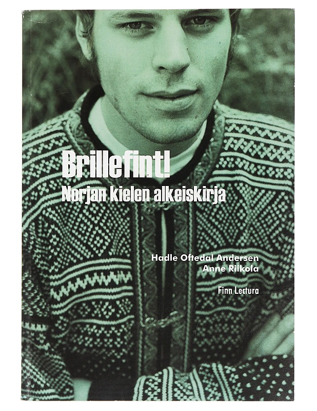 Brillefint! : norjan kielen alkeiskirja - Andersen, Hadle Oftedal - Tietokirjat ja oppaat - 10105428618 - 0