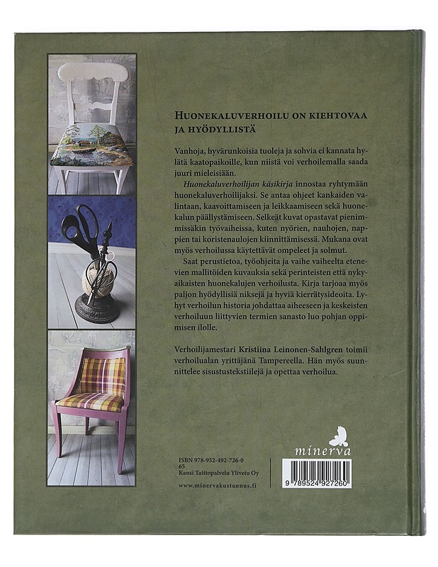 Huonekaluverhoilijan käsikirja - Kristiina Leinonen-Sahlgren - Tietokirjat ja oppaat - 10105428640 - 1