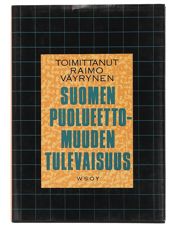 Suomen puolueettomuuden tulevaisuus - Raimo Väyrynen - Historiakirjat - 10105428704 - 0