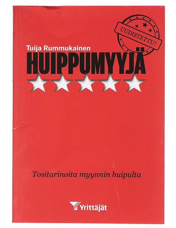 Huippumyyjä - Tuija Rummukainen - Tietokirjat ja oppaat - 10105428707 - 0