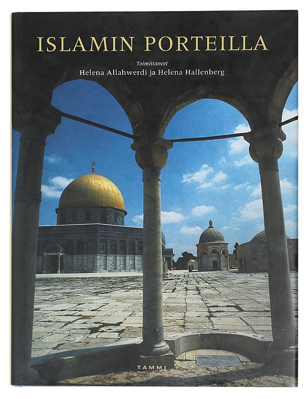 Islamin porteilla - Allahwerdi, Helena - Historiakirjat - 10105428728 - 0