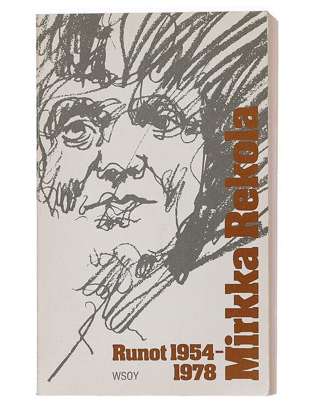 Runot 1954-1978 - Mirkka Rekola - Romaanit ja novellit - 10105428734 - 0