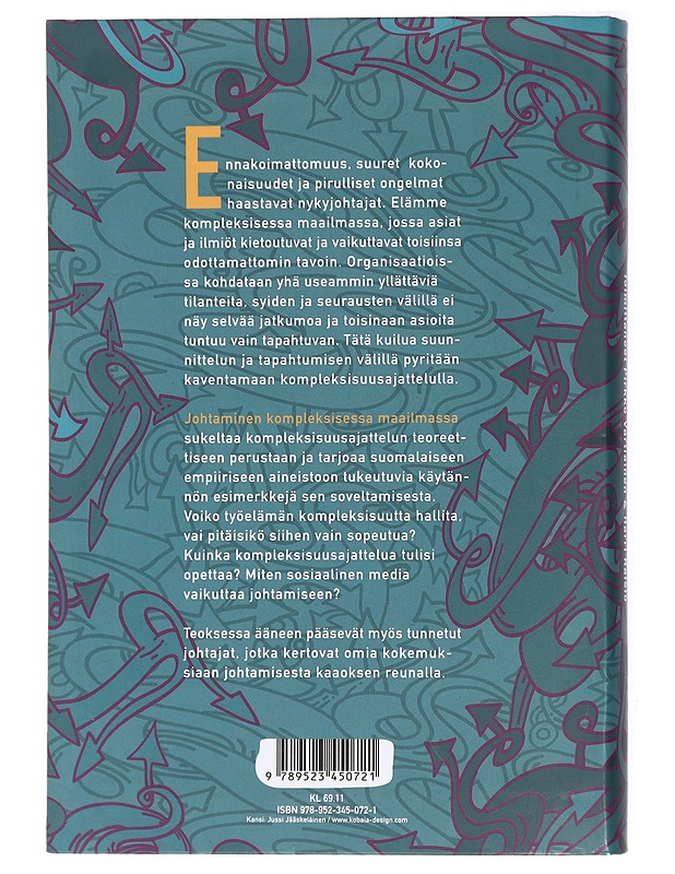 Johtaminen kompleksisessa maailmassa. Viisautta pirullisten ongelmien kohtaamiseen - Pirkko Vartiainen & Harri Raisio (toim.) - Tietokirjat ja oppaat - 10105428797 - 1