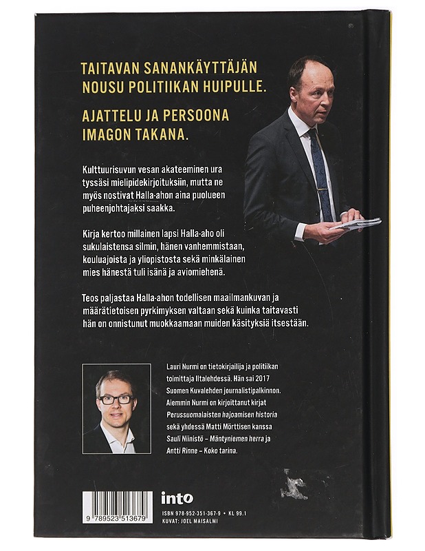 Jussi Halla-aho : epävirallinen elämäkerta - Lauri Nurmi - Elämäkerrat ja muistelmat - 10105428799 - 1