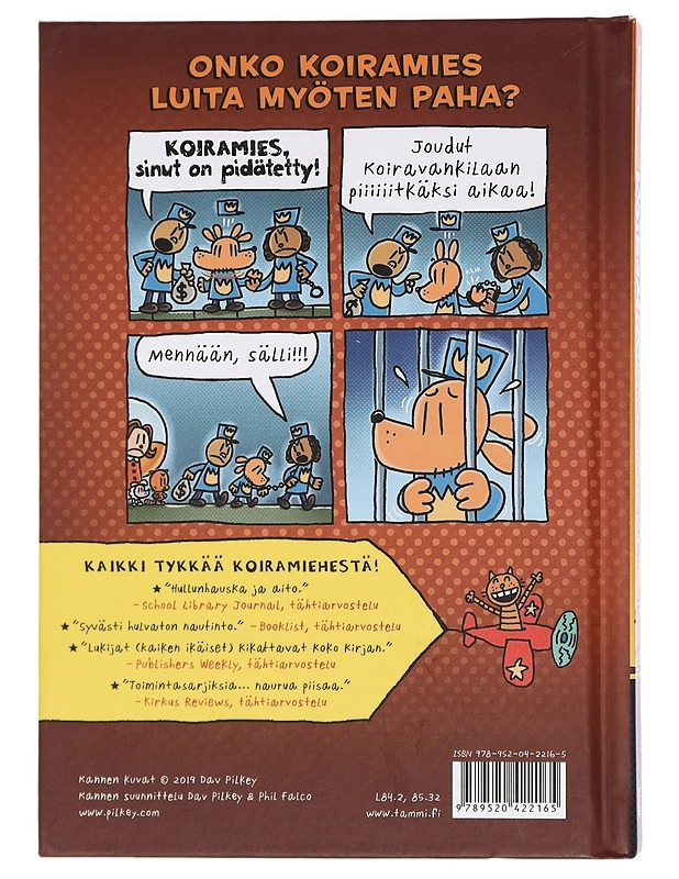 Koiramies ja toramaan kutsu - Pilkey, Dav - Sarjakuvat - 10105428821 - 1