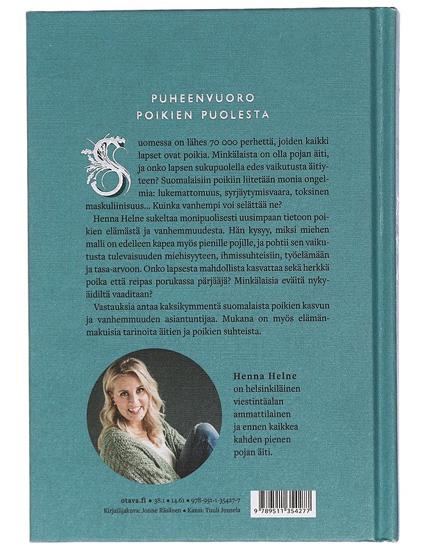 Pojat, pojat, pojat : kirja poikien äideille - Henna Helne - Tietokirjat ja oppaat - 10105428825 - 1