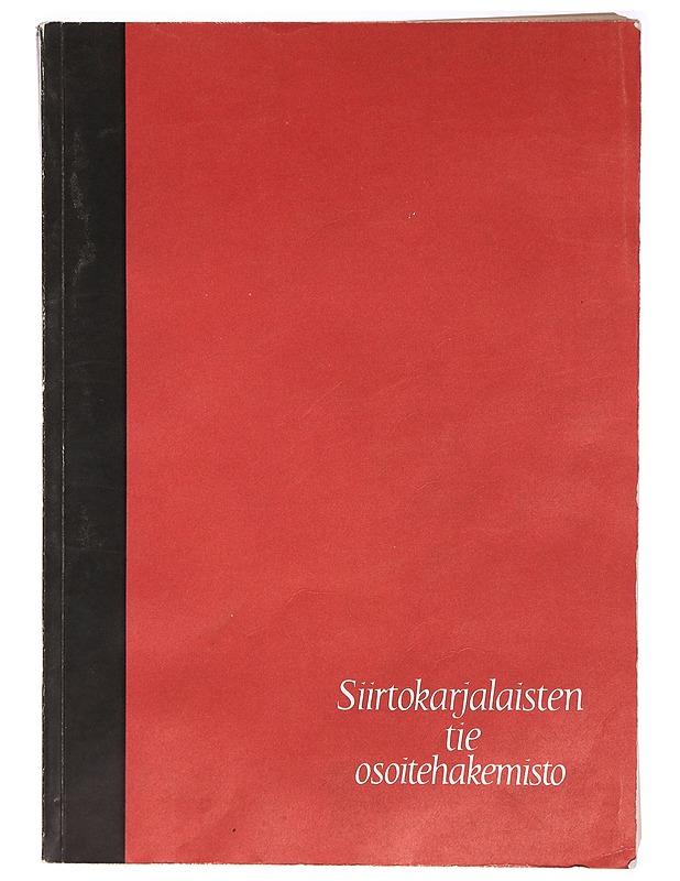 Siirtokarjalaisten tie osoitehakemisto - Tietokirjat ja oppaat - 10105428853 - 0