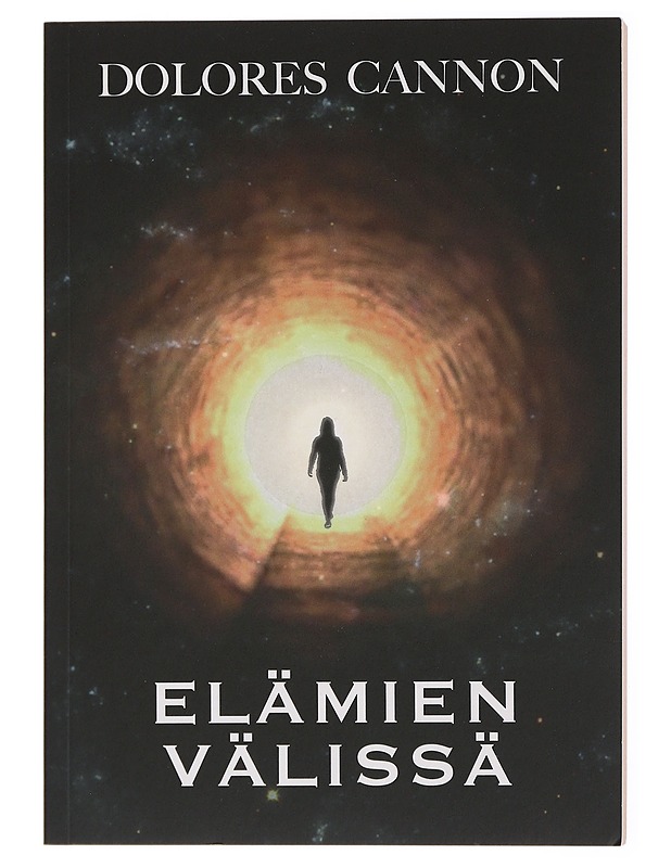 Elämien välissä - Cannon, Dolores - Tietokirjat ja oppaat - 10105428865 - 0