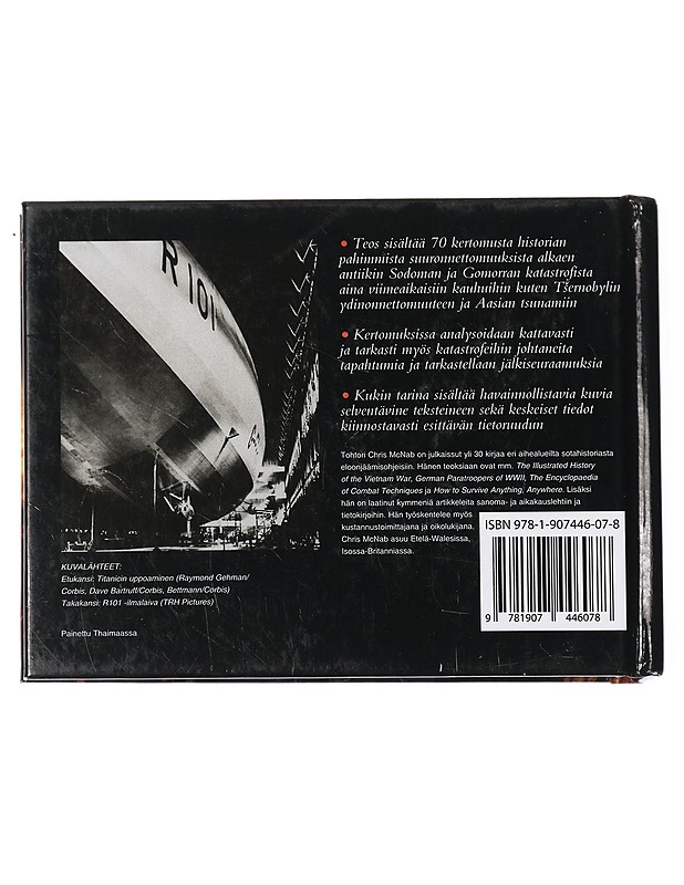 Maailman pahimmat historialliset katastrofit : tuhoisimmat suuronnettomuudet kautta aikojen - McNab, Chris - Historiakirjat - 10105428868 - 1