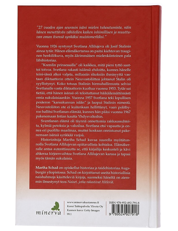 Stalinin tytär : Svetlana Allilujevan elämä - Schad, Martha - Elämäkerrat ja muistelmat - 10105428878 - 1