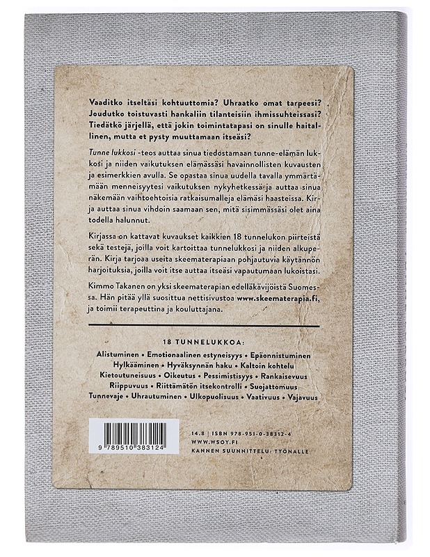 Tunne lukkosi : vapaudu tunteiden vallasta - Kimmo Takanen - Tietokirjat ja oppaat - 10105428884 - 1