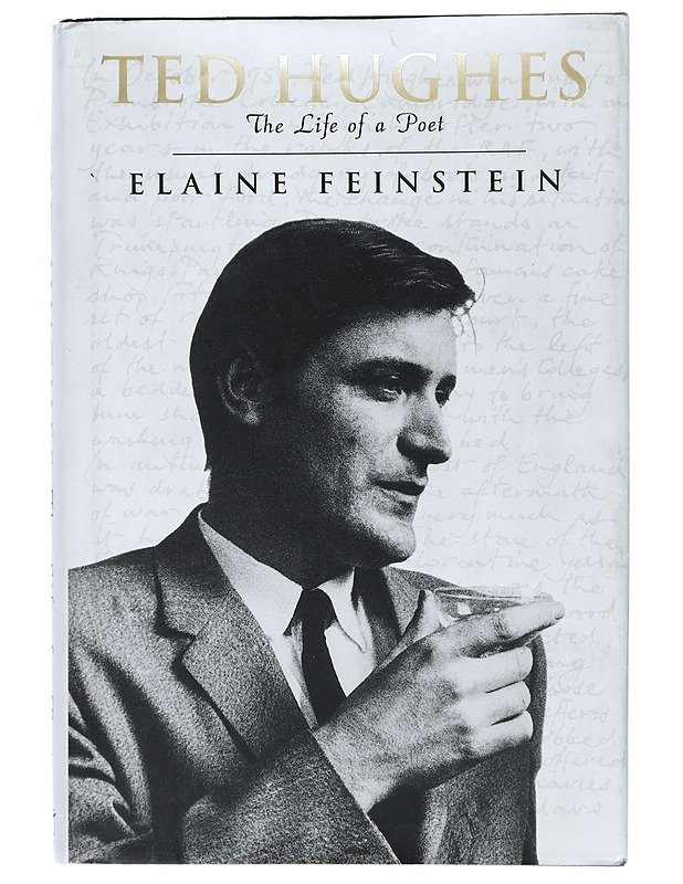 Ted Hughes : the life of a poet - Elaine Feinstein - Elämäkerrat ja muistelmat - 10105428885 - 0