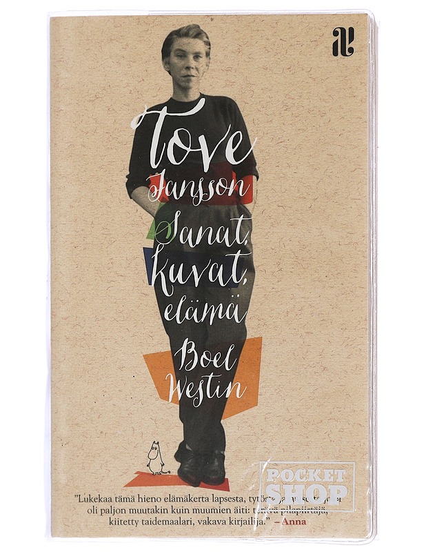 Tove Jansson : sanat, kuvat, elämä - Westin, Boel - Lastenkirjat - 10105428927 - 0