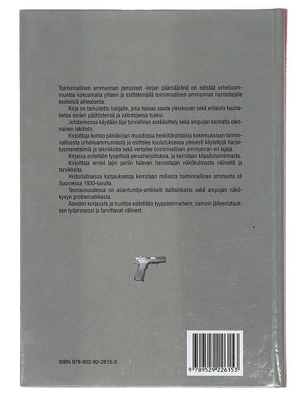 Tuli ja liike : toiminnallisen ammunnan perusteet - Rolf Leppänen - Tietokirjat ja oppaat - 10105428936 - 1