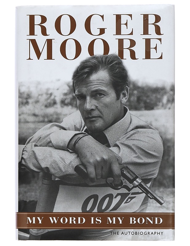 My Word is My Bond - Moore, Roger - Elämäkerrat ja muistelmat - 10105428949 - 0