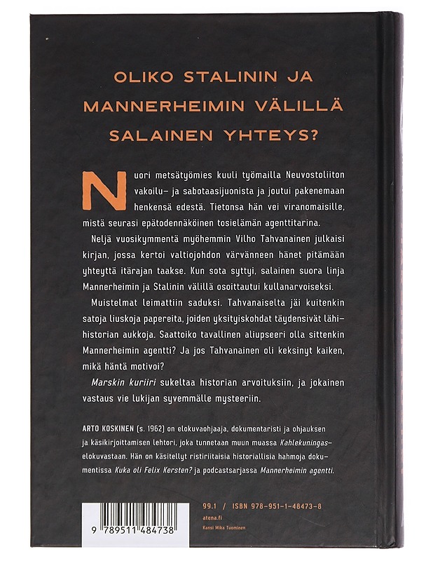 Marskin kuriiri : Mannerheimin asiamiehen mysteeri - Arto Koskinen - Elämäkerrat ja muistelmat - 10105428957 - 1