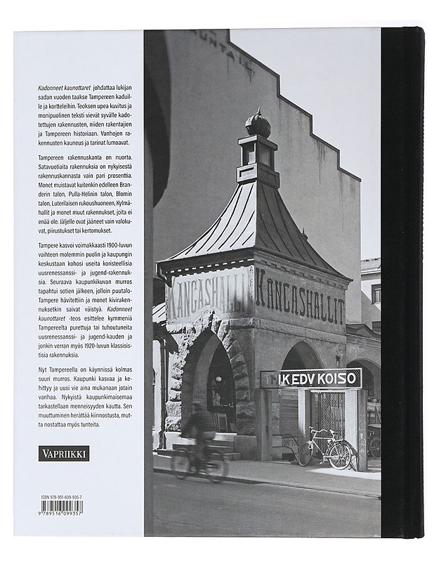 Kadonneet kaunottaret : Tampereen rakennushistoriaa - Liuttunen, Antti - Historiakirjat - 10105428980 - 1