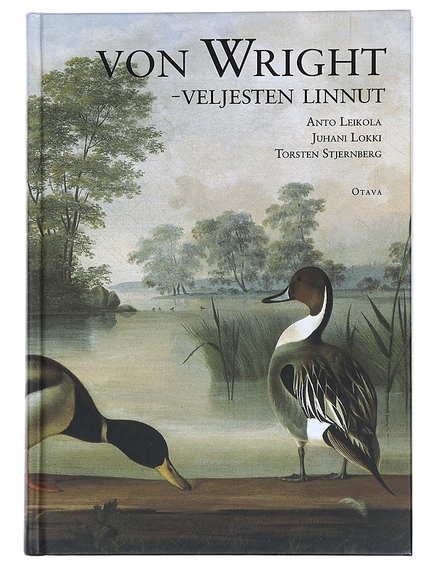 Von Wright -veljesten linnut - Leikola, Anto - Elämäkerrat ja muistelmat - 10105429052 - 0