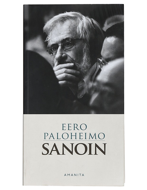 Sanoin : Kootut kirjoitukset 1963-2010 - Eero Paloheimo - Historiakirjat - 10105429057 - 0