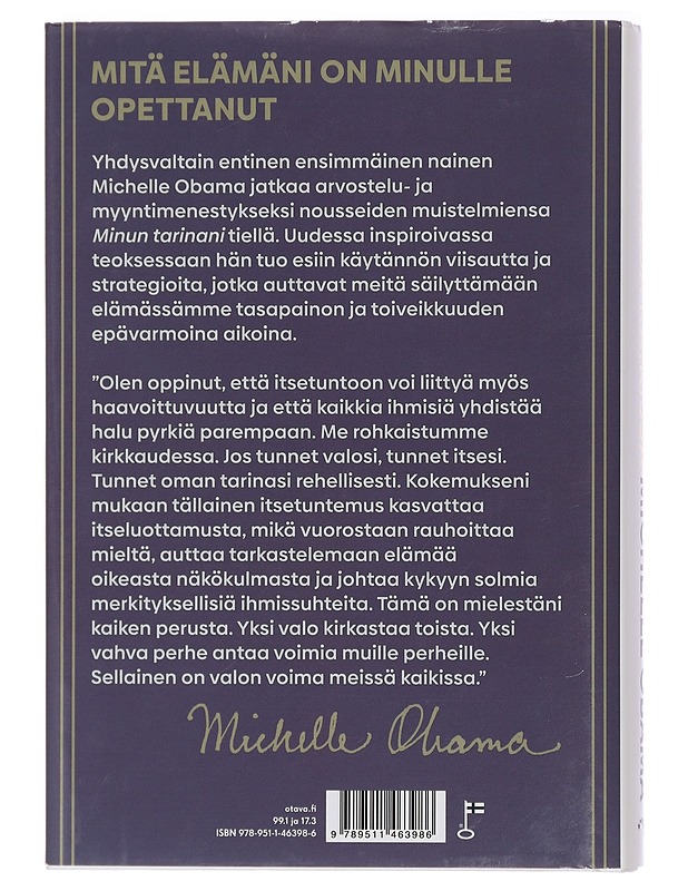 Valo meissä kaikissa : löydä vahvuutesi epävarmoina aikoina - Obama, Michelle - Elämäkerrat ja muistelmat - 10105429066 - 1