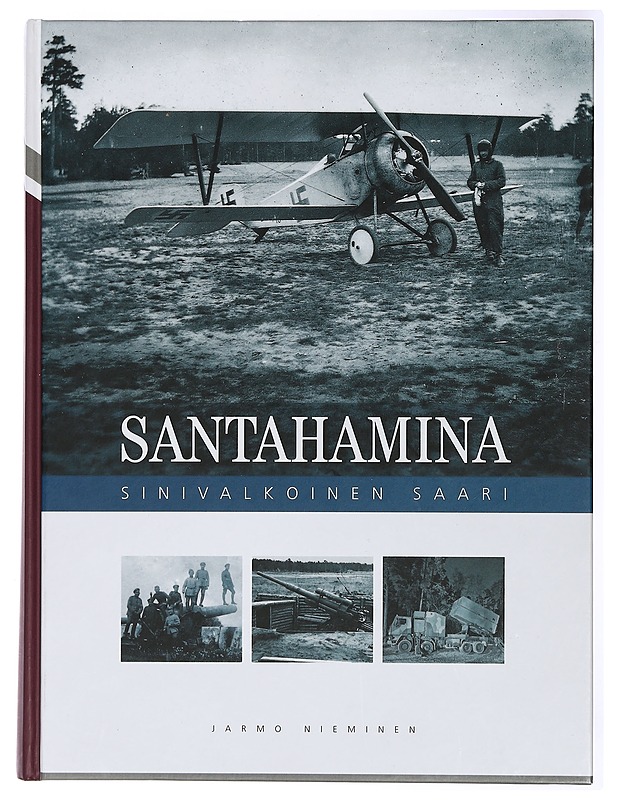 Santahamina : sinivalkoinen saari - Nieminen, Jarmo - Tietokirjat ja oppaat - 10105429079 - 0