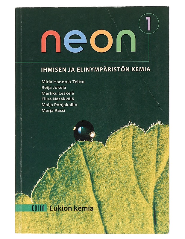 Neon. 1, Ihmisen ja elinympäristön kemia - Hannola-Teitto, Miria - Tietokirjat ja oppaat - 10105429077 - 0
