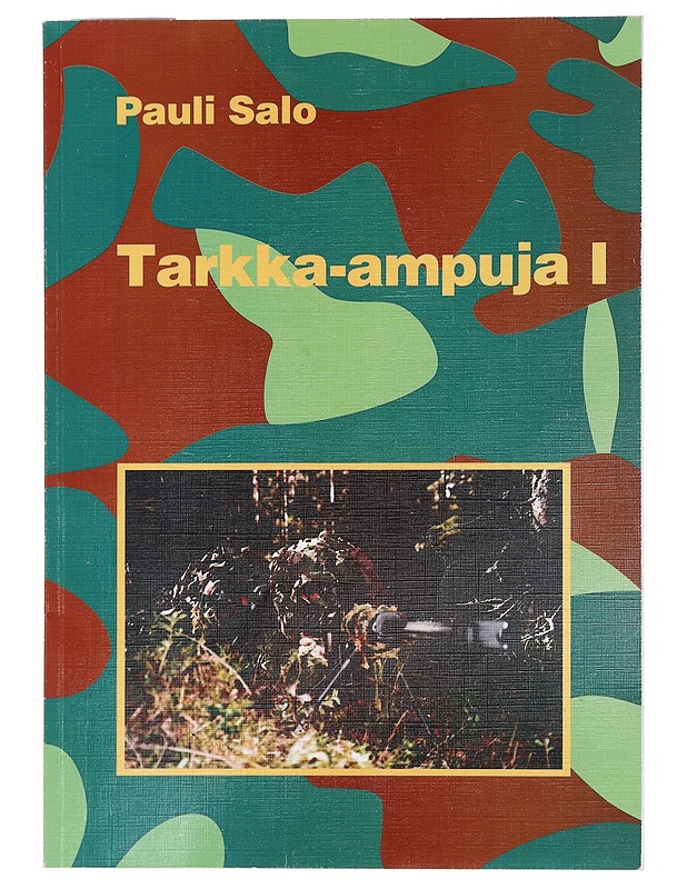 Tarkka-ampuja / 1 - Pauli Salo - Tietokirjat ja oppaat - 10105429096 - 0