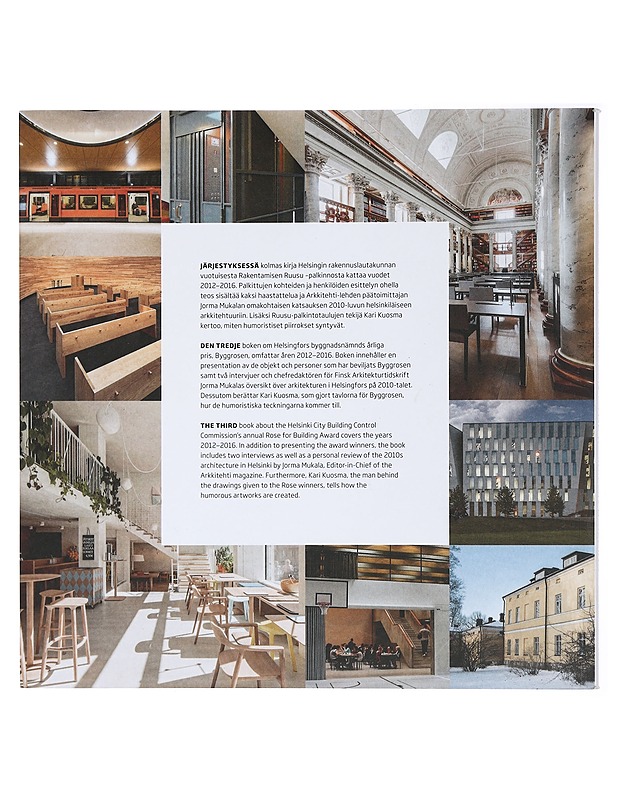 Rakentamisen Ruusu 2012-2016 : Byggrosen 2012-2016 : The Rose for Building 2012-2016 - Tietokirjat ja oppaat - 10105429107 - 1